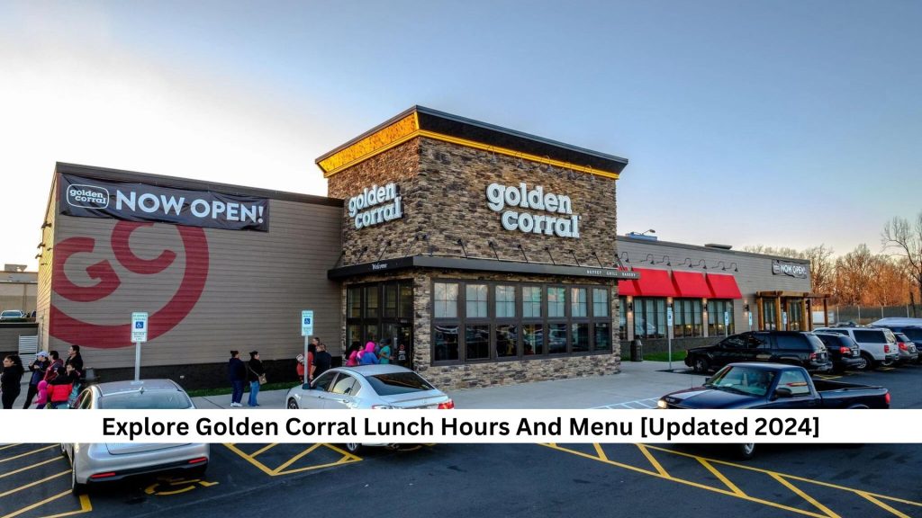 Golden-Corral-Lunch-Hours